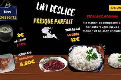 Menu avec riz blanc afghan, haricots rouges, soupe et boisson chaude, dessert baklava ou ferni en option.